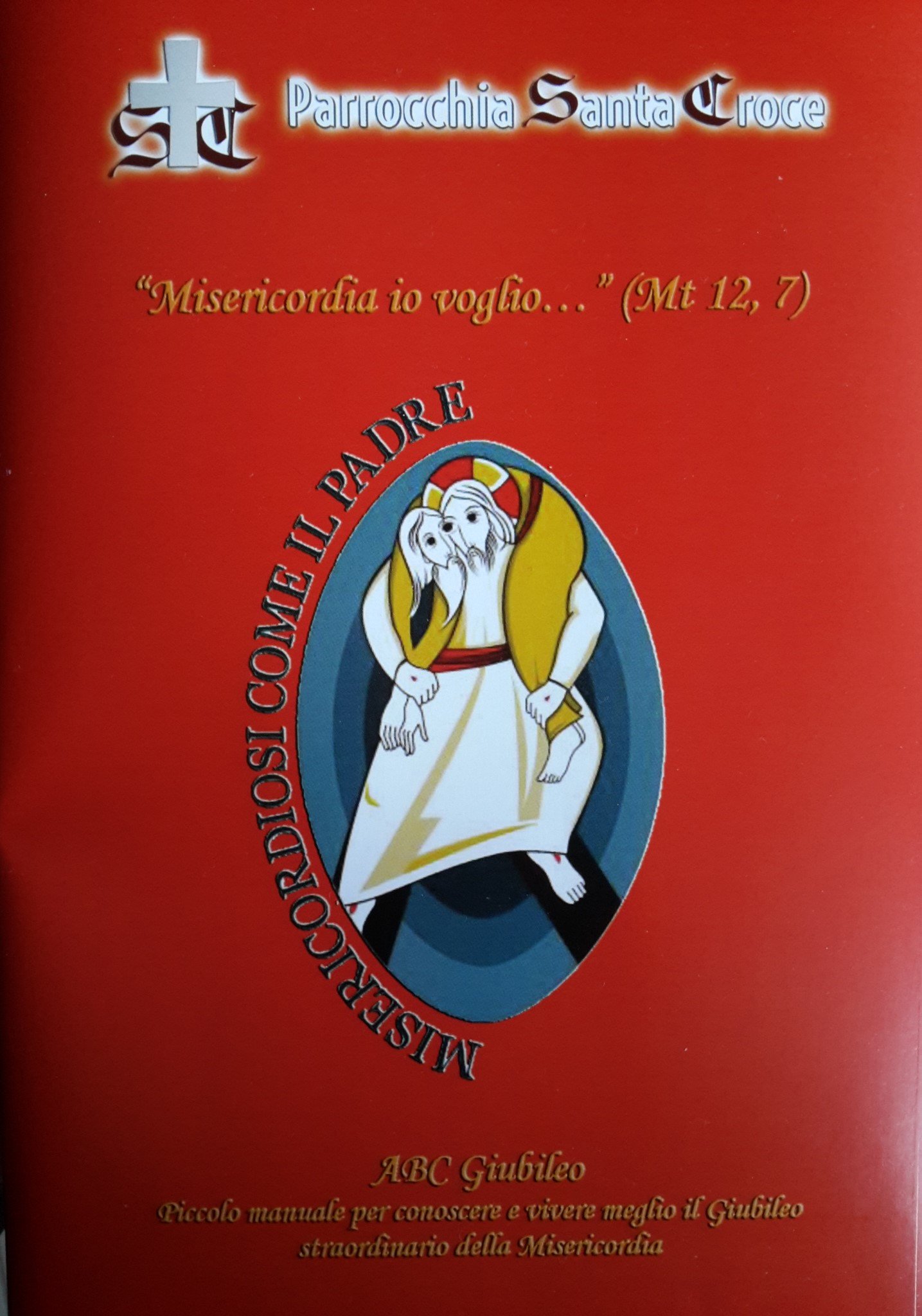 Opuscolo “Misericordia io voglio…”