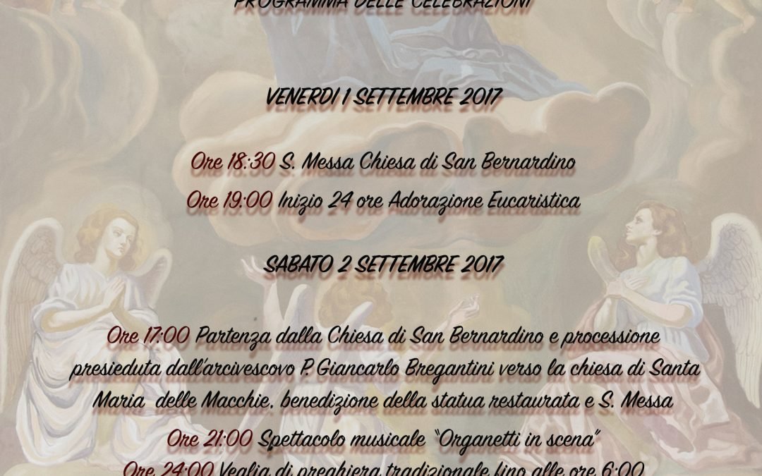 Festività S. Maria delle Macchie 2017 – Programma
