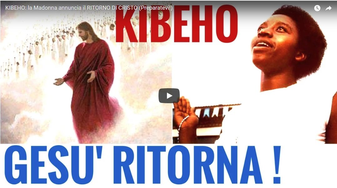 KIBEHO: la Madonna annuncia il RITORNO DI CRISTO (Preparatevi!)